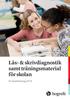 Läs- & skrivdiagnostik samt träningsmaterial för skolan