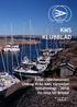 KMS KLUBBLAD. Åstol - ljusfenomen Utdrag ifrån KMS Vårmötet Sjösättnings En resa till Bristol. Nr 3 6 SEP 2017 Årgång 40