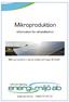 Mikroproduktion. Information för elinstallatörer. Mikroproduktion med en effekt på högst 43,5kW