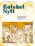 Forum för katekes i katolska kyrkan Nummer Kateket Nytt. ¾ Nämndledamöternas ord till kateketerna. ¾ Ungdomssynodens slutdokument