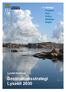 >> Strategi Program Plan Policy Riktlinjer Regler. Lysekil kommun. Destinationsstrategi Lysekil 2030