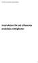Instruktion för att tillvarata enskildas rättigheter. Instruktion för att tillvarata enskildas rättigheter
