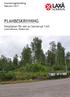 Granskningshandling februari 2017 PLANBESKRIVNING. Detaljplan för del av Sannerud 1:65 Laxå kommun, Örebro län