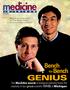 medicine GENIUS Bench -to-bench Two MacArthur awards in biological chemistry honor the creativity of two great scientific minds at Michigan