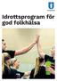 Idrottsprogram för god folkhälsa