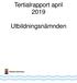 Tertialrapport april Utbildningsnämnden