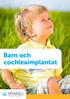 Barn och cochleaimplantat