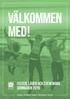 VÄLKOMMEN MED! FESTER, LÄGER OCH EVENEMANG SOMMAREN svenska lutherska evangeliföreningen i finland