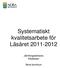 Systematiskt kvalitetsarbete för Läsåret