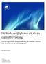 Utökade möjligheter att säkra digital bevisning