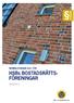 NORMALSTADGAR 2011 FÖR HSBS BOSTADSRÄTTSFÖRENING LAGMANNEN I MALMÖ. Version 5
