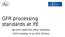 GFR processing standards at IfE. Igor Koch, Jakob Flury, Akbar Shabanloui COST-G meeng, 14 Jan 2019, ISSI Bern