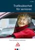 Trafiksäkerhet för seniorer.
