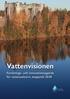 Vattenvisionen. Forsknings- och innovationsagenda för vattensektorn, etappmål 2030