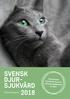 SVENSK DJUR- SJUKVÅRD. Branschrapport. Branschens framtid är ljus och rekryteringsbehovet är stort