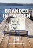 BRANDED IN SWEDEN TRYCK, BRODYR & GRAVYR