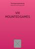 Tävlingsreglemente. Gäller från och med 1 januari 2019 VIII MOUNTED GAMES