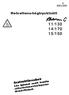 GELINS. Hetvattens-högtrycktvätt 11/130 14/170 15/150. Instruktionsbok. Läs igenom samt beakta säkerhetsanvisningarna. föredriftstart.