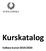 Kurskatalog. Valbara kurser 2019/2020