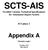 SCTS-AIS Swedish Customs Technical Specifications for Automated Import System ICS phase 1 Appendix A Tekniska regler Version 1.0.