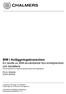 BIM i Anläggningsbranschen En studie av BIM-användande hos entreprenörer och beställare Examensarbete inom högskoleingenjörsprogrammet Byggingenjör