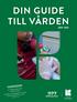 DIN GUIDE TILL VÅRDEN