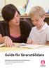 Guide för lärarutbildare. Råd till dig som handleder lärarstuderande inom verksamhetsförlagd utbildning (VFU) Uppdaterad