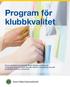 Program för klubbkvalitet