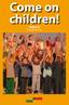 Demoex. Come on children! Come on children - volym 2. Volym 2 av Karin Runow. Copyright: Runow Media AB   ENDAST FÖR PÅSEENDE