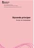 Styrande principer. För skol- och förskolelokaler. Barn och utbildningsförvaltningen Beslutat i BUN (BUN )