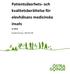 Patientsäkerhets- och kvalitetsberättelse för elevhälsans medicinska insats År 2018