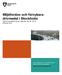 Miljöfordon och förnybara drivmedel i Stockholm Sammanställning av statistik för år 2015 December 2016 MILJÖBILAR I STOCKHOLM MILJÖFÖRVALTNINGEN