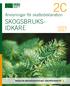 Anvisningar för skattedeklaration SKOGSBRUKS- IDKARE. skatteåret. Detaljerade deklarationsanvisningar: skatt.fi/blanketter/2c