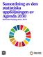 Samordning av den statistiska uppföljningen av Agenda 2030 Delredovisning mars 2019