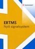 ERTMS. Nytt signalsystem