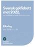 Svensk golfidrott mot 2022.