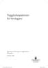 Trygghetssystemen. för företagare. Betänkande av Utredningen om trygghetssystemen. för företagare. Stockholm 2008 SOU 2008:89